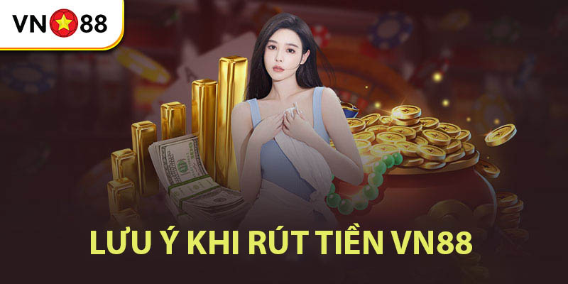 Hướng Dẫn Cách Rút Tiền VN88 Dễ Dàng và Nhanh Chóng